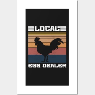 Support Your Local Egg Dealer Funny Chicken Posters and Art